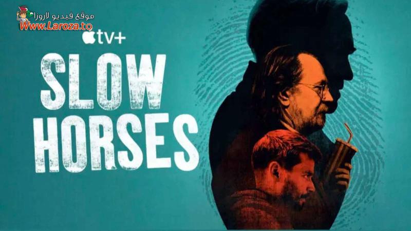 مسلسل Slow Horses الحلقة 1 الاولي مترجمة